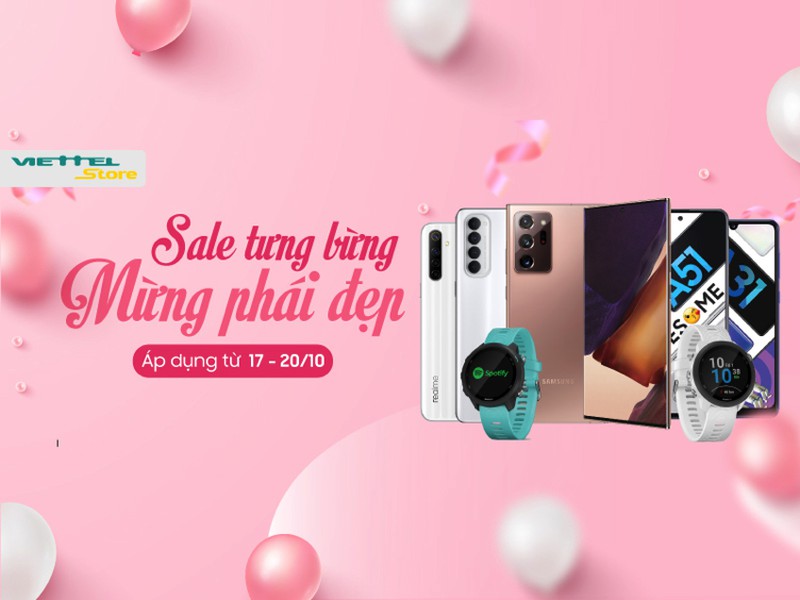 Viettel Store triển khai chương tr&igrave;nh "Sale tưng bừng - Mừng ph&aacute;i đẹp".