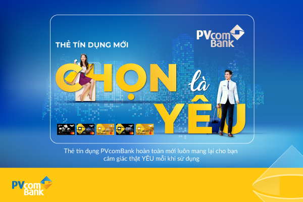 PVcomBank ra mắt thẻ tín dụng mới với nhiều ưu đãi hấp dẫn.