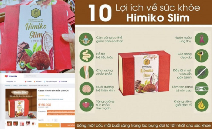 Mặc dù có giá bán đến tay người tiêu dùng chỉ từ 165.000 đồng/hộp nhưng sản phẩm Himiko Slim được quảng cáo như "thần dược", người dùng không chỉ được giảm cân, mà còn có 9 công dụng, lợi ích khác với sức khỏe.