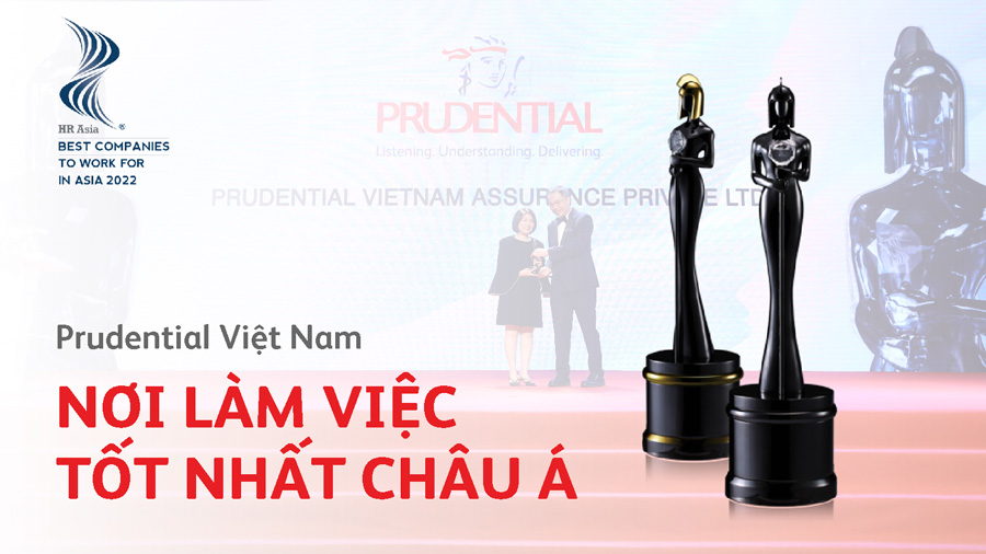 Prudential Việt Nam được ghi nhận là “Nơi làm việc tốt nhất châu Á” bởi HR Asia Awards 2022.