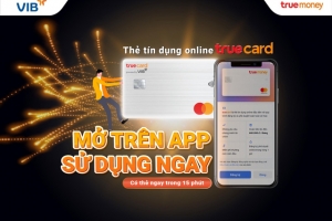 Mở thẻ tín dụng online TrueCard không cần chứng minh thu nhập