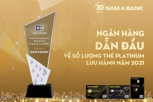 Nam A Bank được vinh danh Ngân hàng dẫn đầu về số lượng thẻ JCB Platinum