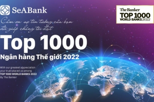 SeABank được xếp hạng trong “Top 1.000 Ngân hàng thế giới 2022”