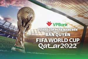 VPBank tài trợ 100 tỷ đồng để VTV mua bản quyền World Cup 2022