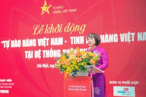 Khởi động Tuần lễ “Tự hào hàng Việt Nam - Tinh hoa hàng Việt Nam”