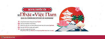 Chuyển tiền từ Nhật Bản về Việt Nam nhận tại Agribank chỉ trong 10 phút