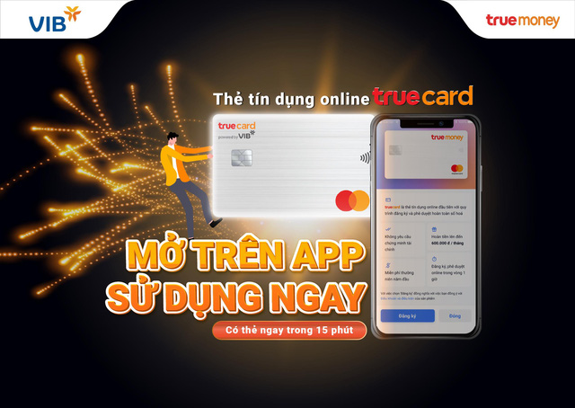 Mở thẻ tín dụng online TrueCard không cần chứng minh thu nhập