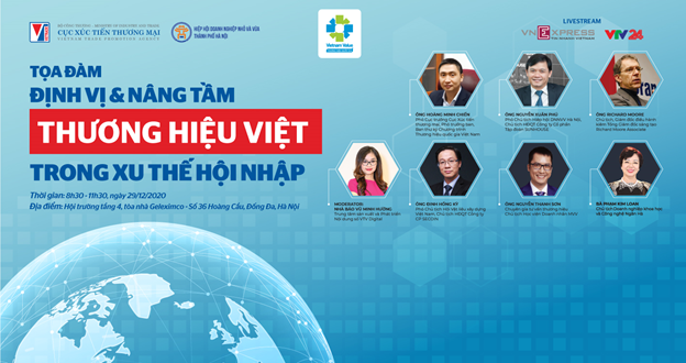 Tọa đàm "Định vị & Nâng tầm thương hiệu Việt trong xu thế hội nhập"