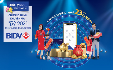 BIDV tung khuyến mãi khủng hơn 23 tỷ đồng Chào đón năm mới