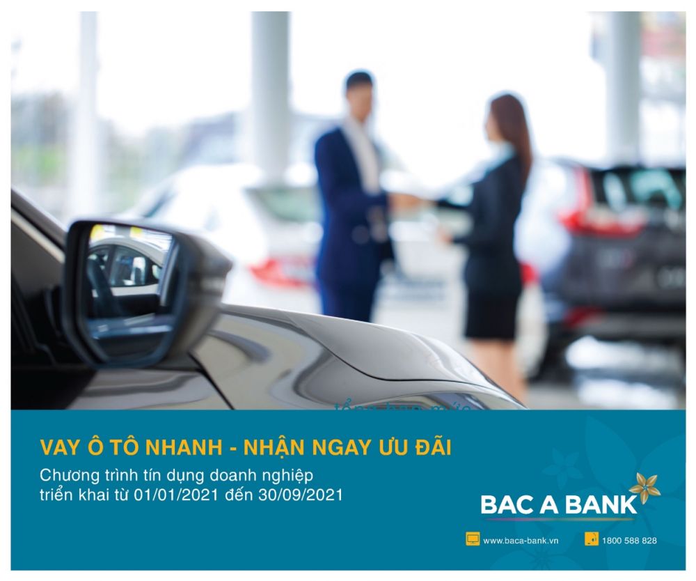 Vay ô tô nhanh tại Bac A Bank, doanh nghiệp nhận ngay ưu đãi lớn
