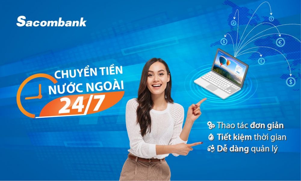 Sacombank cho phép chuyển tiền ra nước ngoài trên Internet Banking