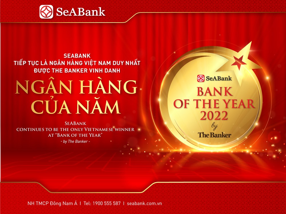 SeABank được The Banker vinh danh giải thưởng Ngân hàng tốt nhất Việt Nam 2022.
