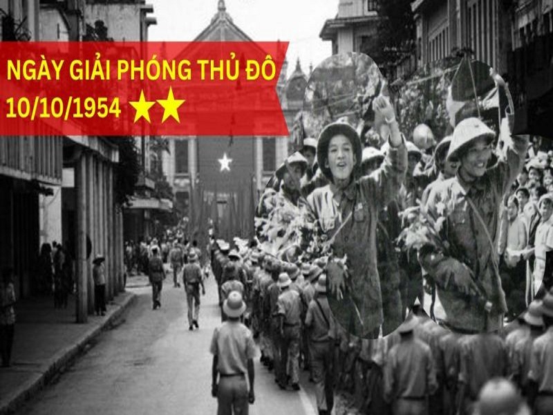 Ý nghĩa lịch sử Ngày Giải phóng Thủ đô 10/10