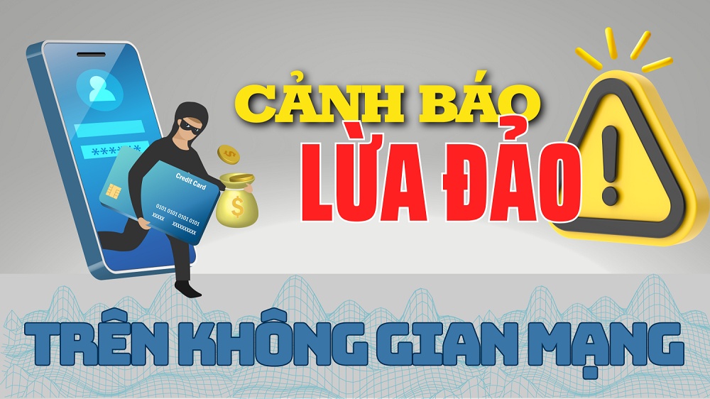 Khuyến cáo người dân nâng cao cảnh giác lừa đảo trên mạng