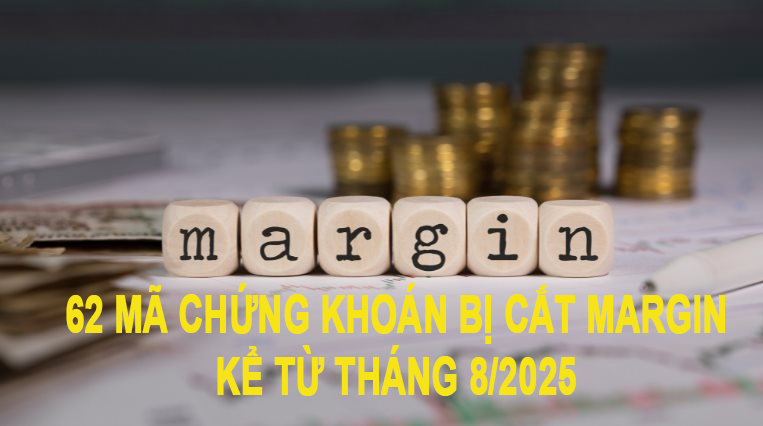 Hàng loạt cổ phiếu bị HOSE cắt margin kể từ tháng 8/2025
