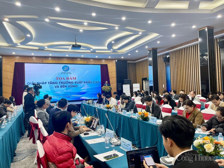 Tọa đ&agrave;m "Giải ph&aacute;p tăng trưởng xuất khẩu cao v&agrave; bền vững"