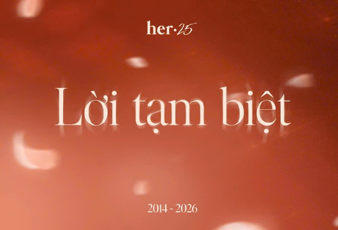 Her25 chính thức dừng hoạt động sau 12 năm, nhà sáng lập chia sẻ lý do