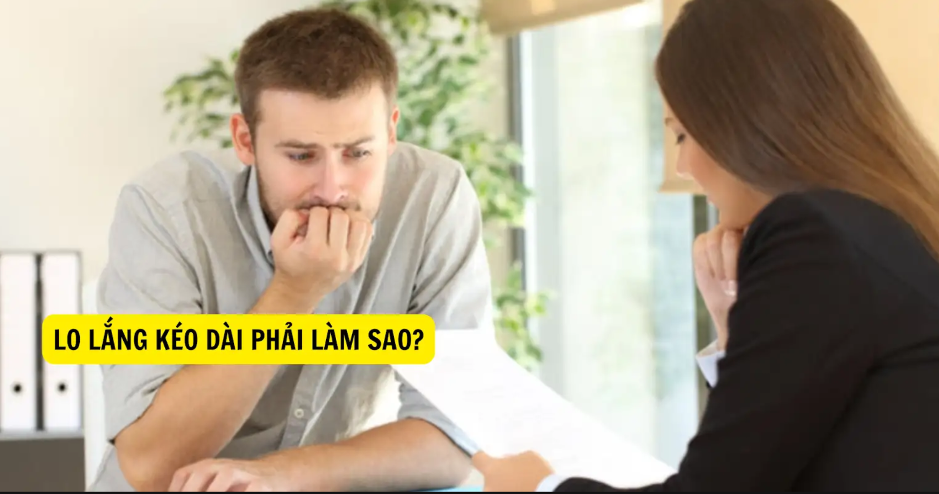 Lo lắng kéo dài: Khi não bộ “quá tải” và không còn khả năng tự cân bằng