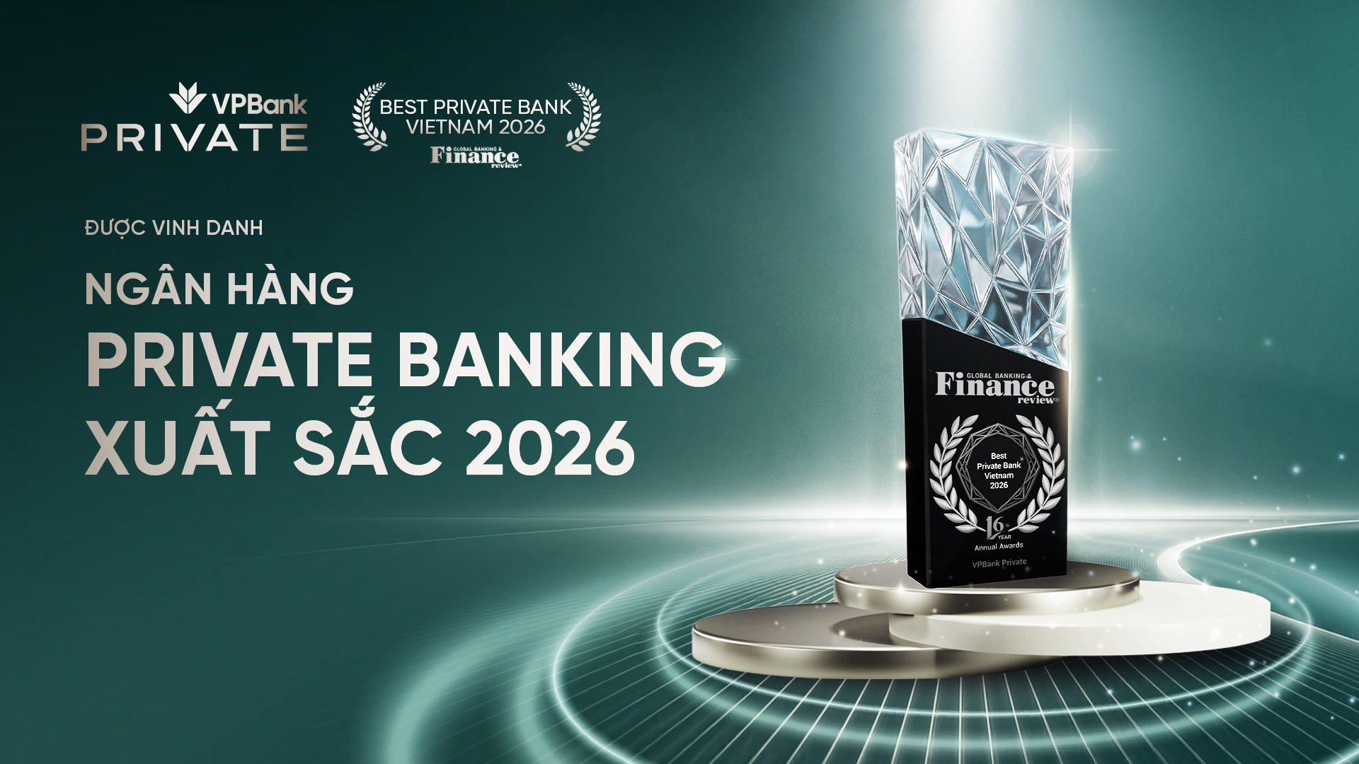VPBank Private được Global Banking & Finance Review vinh danh "Ngân hàng Private Banking xuất sắc năm 2026"