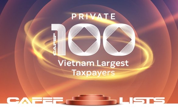 Công bố danh sách 100 doanh nghiệp tư nhân nộp ngân sách lớn nhất Việt Nam